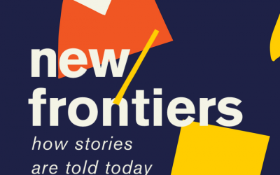 New Frontiers. How Stories are told today